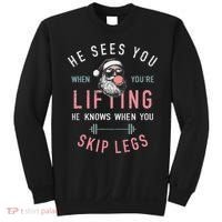 He Sees You When YouRe Lifting Skip Legs Santa Christmas Sweatshirt thumb 0