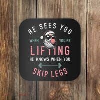 He Sees You When YouRe Lifting Skip Legs Santa Christmas Coaster thumb 0