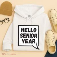 Hello Senior Year Gift Graduation Gift Hoodie thumb 4