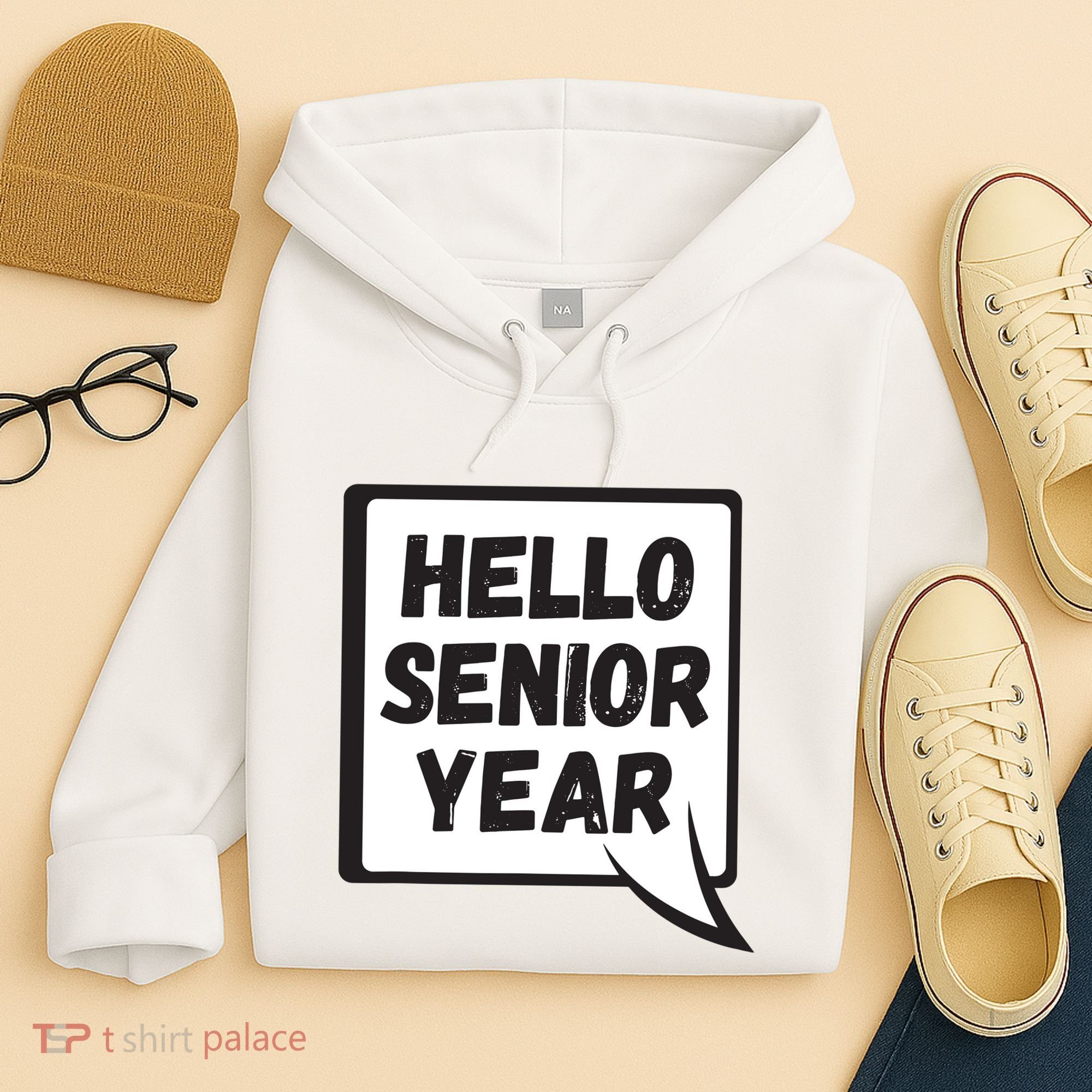 Hello Senior Year Gift Graduation Gift Hoodie