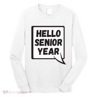 Hello Senior Year Gift Graduation Gift Long Sleeve Shirt thumb 0