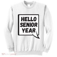Hello Senior Year Gift Graduation Gift Sweatshirt thumb 0