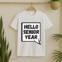 Hello Senior Year Gift Graduation Gift T-Shirt thumb 2