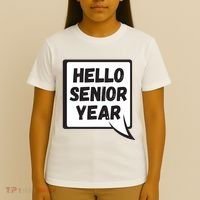 Hello Senior Year Gift Graduation Gift T-Shirt thumb 4