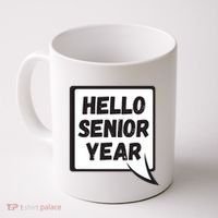 Hello Senior Year Gift Graduation Gift Coffee Mug thumb 0