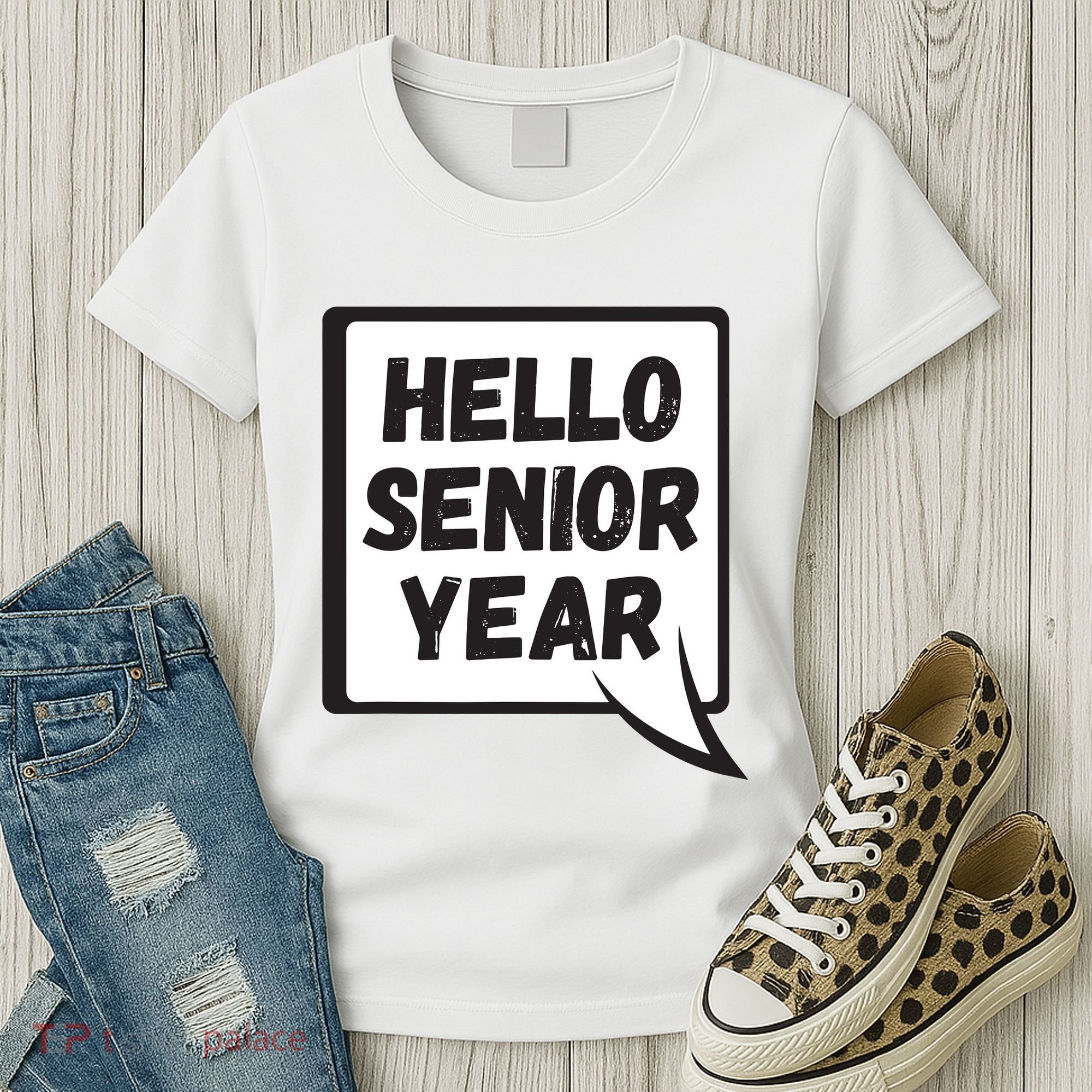 Hello Senior Year Gift Graduation Gift Women's T-Shirt