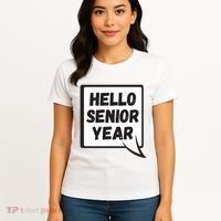 Hello Senior Year Gift Graduation Gift Women's T-Shirt thumb 4