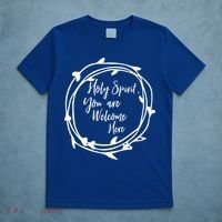 Holy Spirit You Are Welcome Here Christian Worship Leader Funny Gift T-Shirt thumb 5