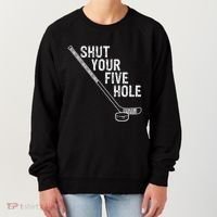 Hockey Shut Your Five Hole Goalie Women's Sweatshirt thumb 0
