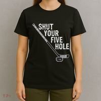 Hockey Shut Your Five Hole Goalie T-Shirt thumb 4