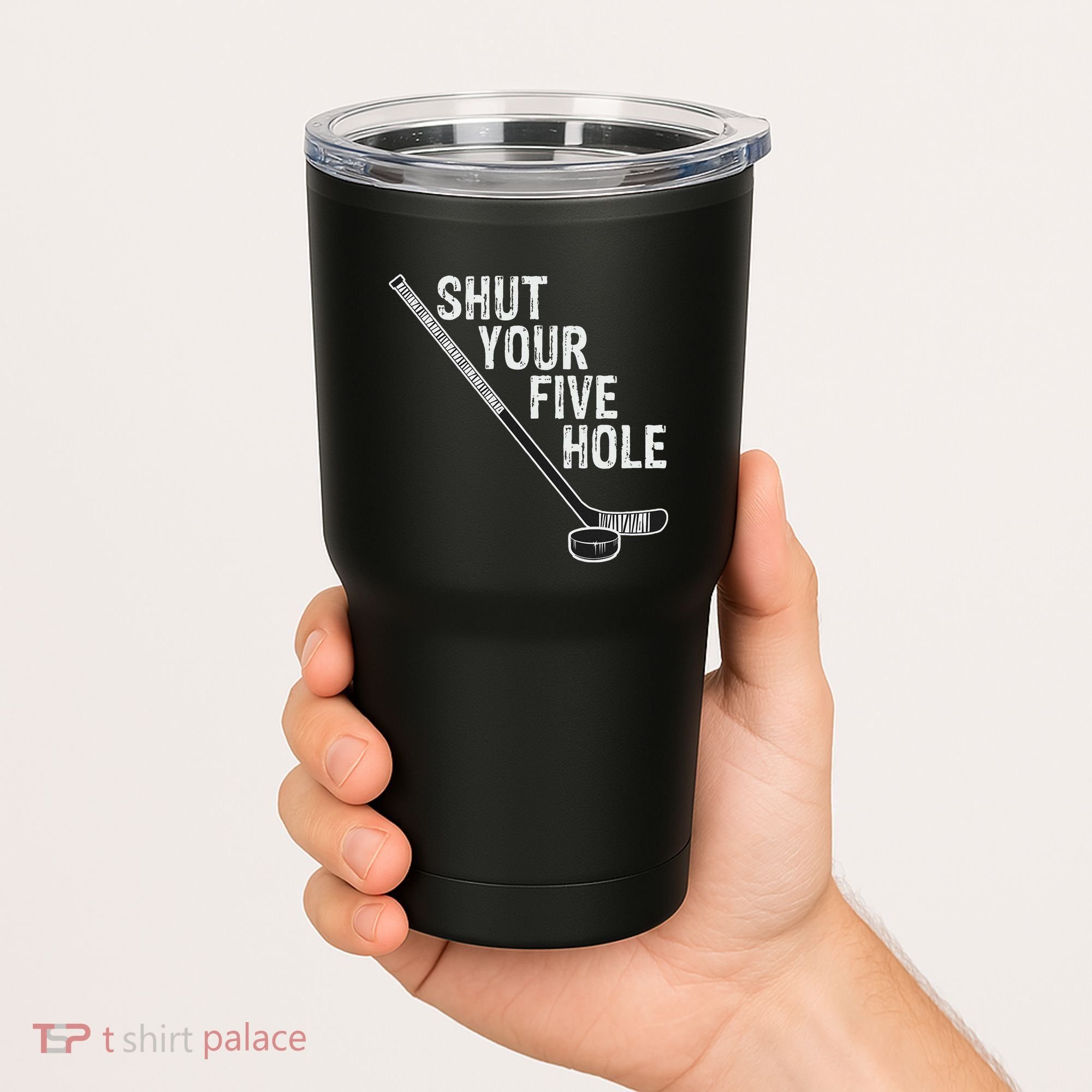 Hockey Shut Your Five Hole Goalie Tumbler