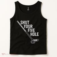 Hockey Shut Your Five Hole Goalie Tank Top thumb 2