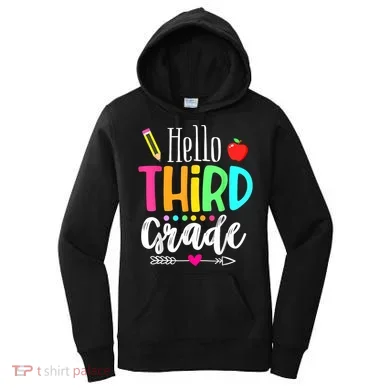 Hello Third 3Rd Grade Team Teacher Student Back To School Gift Women's Hoodie