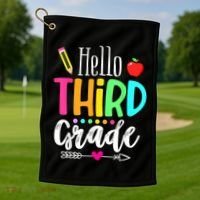 Hello Third 3Rd Grade Team Teacher Student Back To School Gift Golf Towel thumb 1