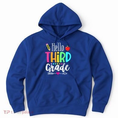 Hello Third 3Rd Grade Team Teacher Student Back To School Gift Hoodie