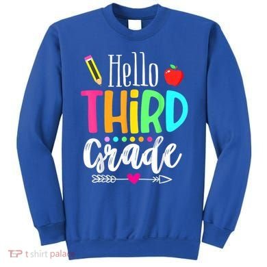 Hello Third 3Rd Grade Team Teacher Student Back To School Gift Sweatshirt