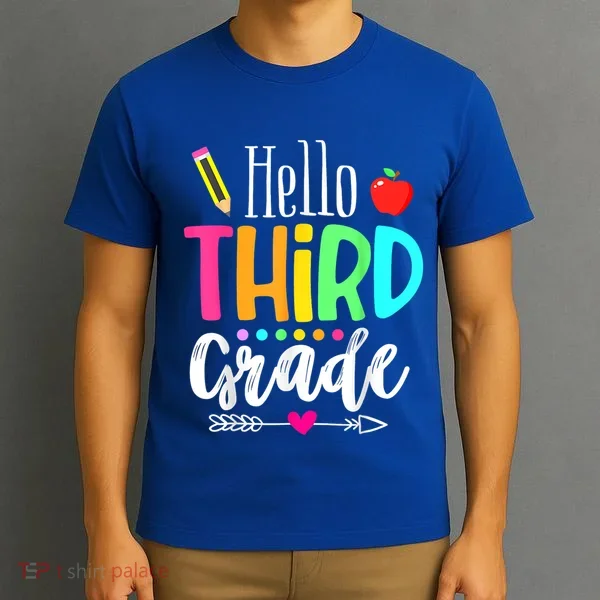 Hello Third 3Rd Grade Team Teacher Student Back To School Gift T-Shirt