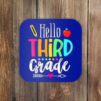 Hello Third 3Rd Grade Team Teacher Student Back To School Gift Coaster
