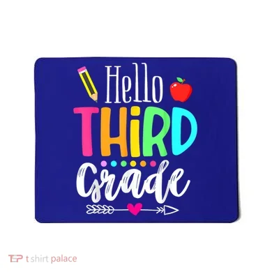 Hello Third 3Rd Grade Team Teacher Student Back To School Gift Mousepad