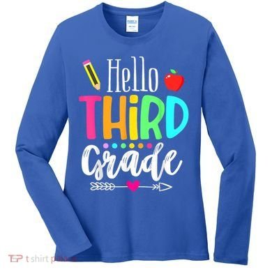 Hello Third 3Rd Grade Team Teacher Student Back To School Gift Women's Long Sleeve Shirt
