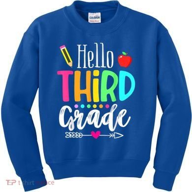 Hello Third 3Rd Grade Team Teacher Student Back To School Gift Kids Sweatshirt