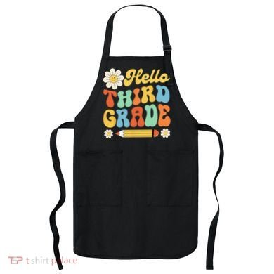 Hello Third 3rd Grade Back To School Teachers Apron