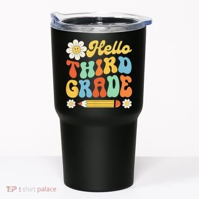 Hello Third 3rd Grade Back To School Teachers Tumbler