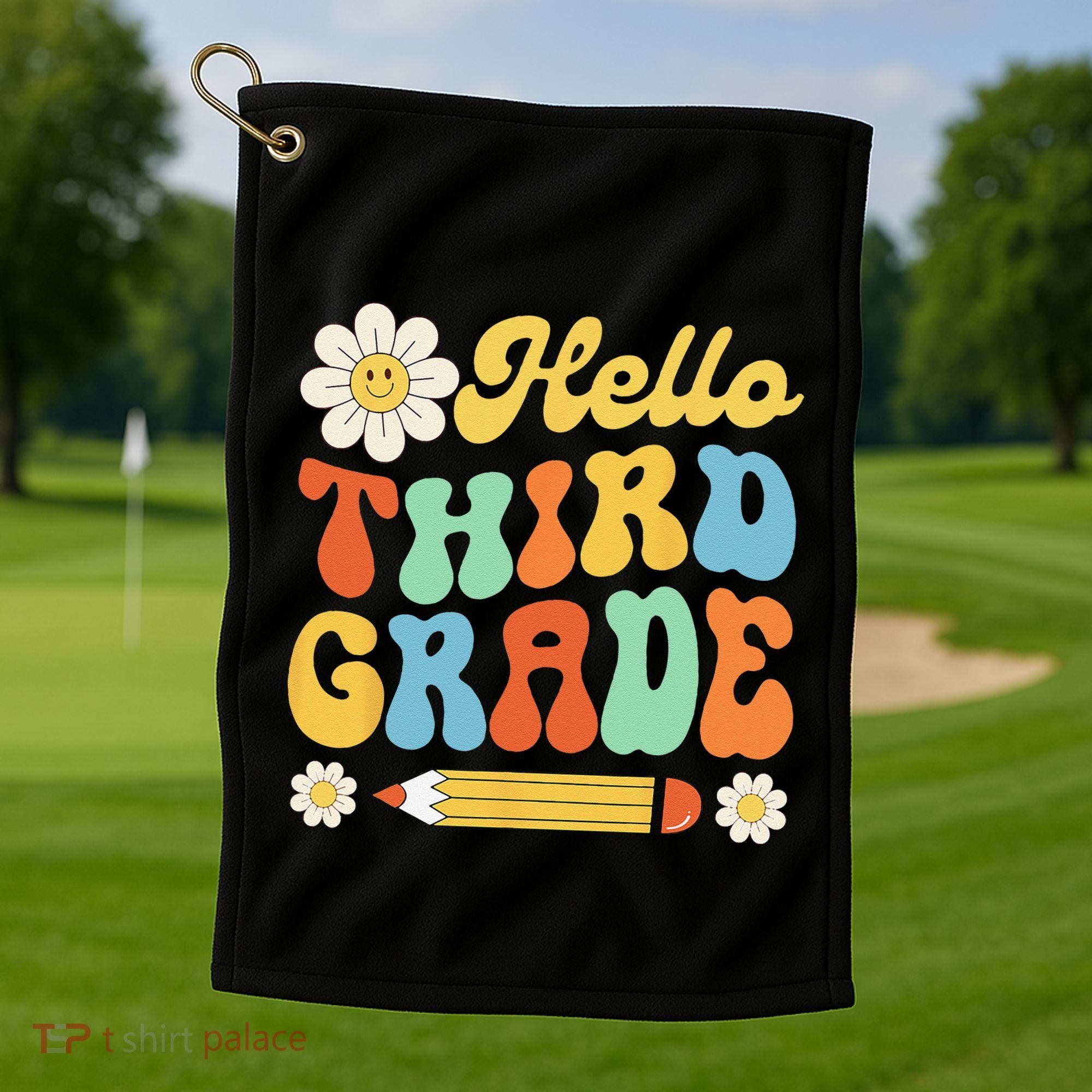 Hello Third 3rd Grade Back To School Teachers Golf Towel