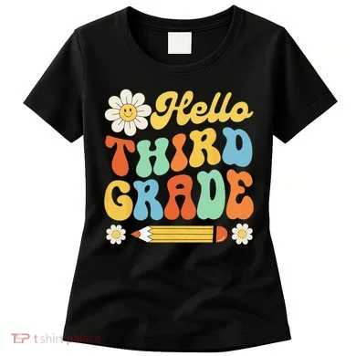 Hello Third 3rd Grade Back To School Teachers Women's T-Shirt