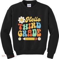 Hello Third 3rd Grade Back To School Teachers Kids Sweatshirt thumb 0