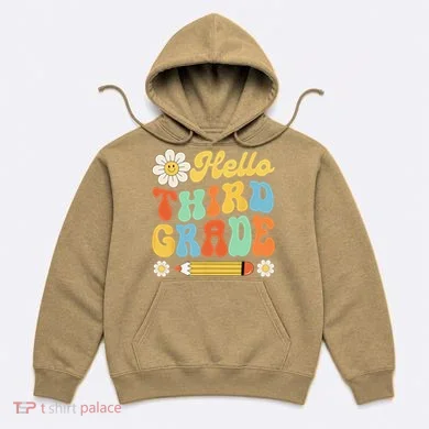 Hello Third 3rd Grade Back To School Teachers Hoodie