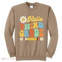 Hello Third 3rd Grade Back To School Teachers Sweatshirt thumb 0