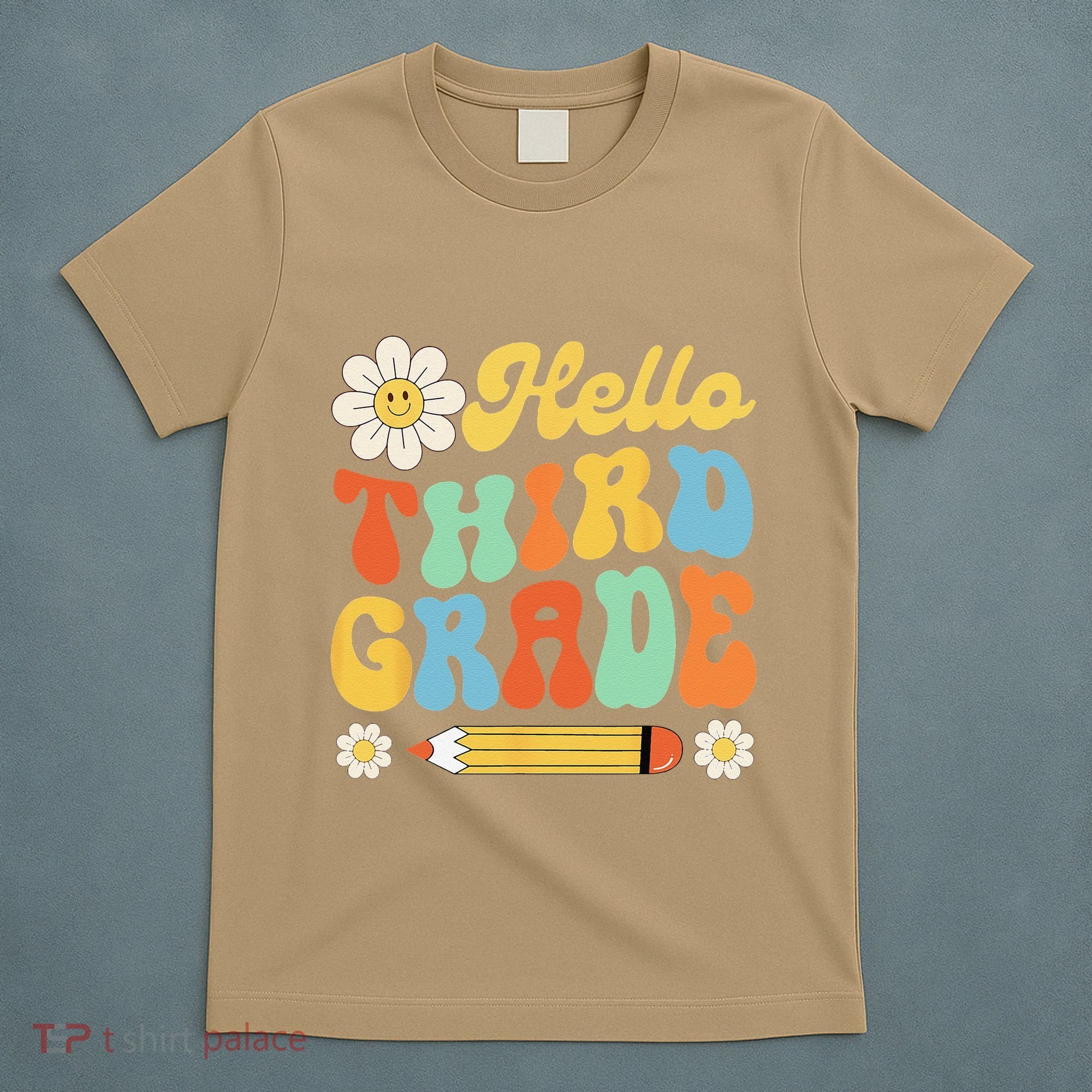 Hello Third 3rd Grade Back To School Teachers T-Shirt