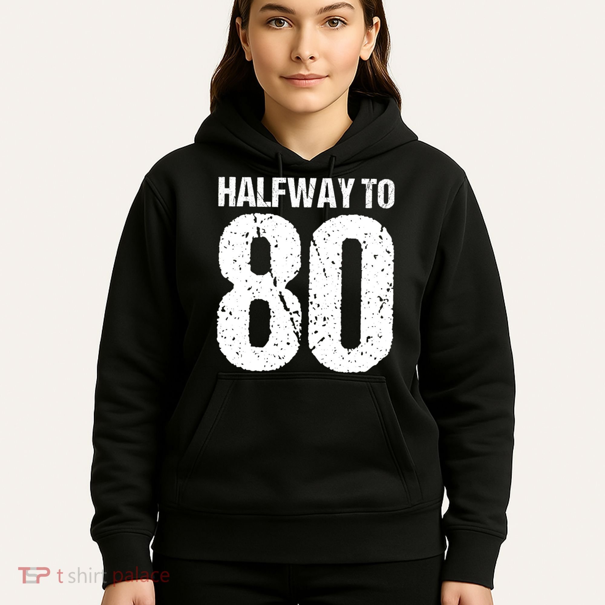 Halfway To 80 40th Birthday Hoodie