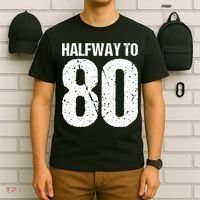 Halfway To 80 40th Birthday T-Shirt thumb 6