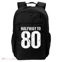 Halfway To 80 40th Birthday Backpack thumb 0