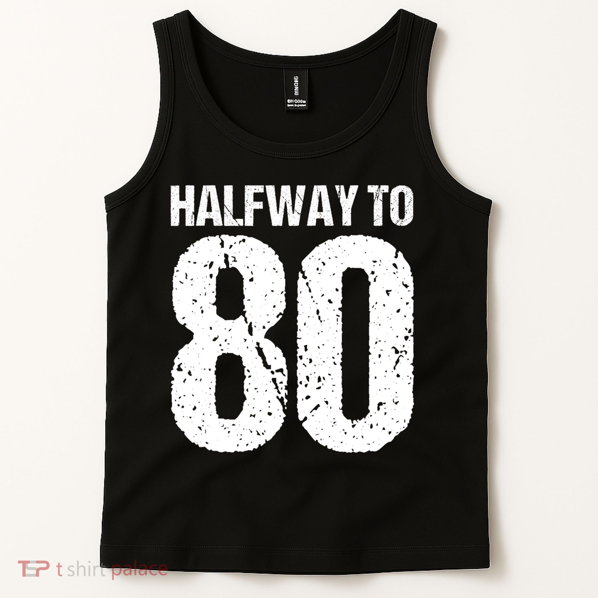 Halfway To 80 40th Birthday Tank Top