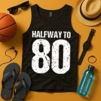 Halfway To 80 40th Birthday Tank Top thumb 4