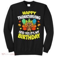 Happy Thanksgiving And Its My Birthday Funny Turkey Day Sweatshirt thumb 0