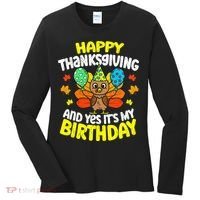 Happy Thanksgiving And Its My Birthday Funny Turkey Day Women's Long Sleeve Shirt thumb 0