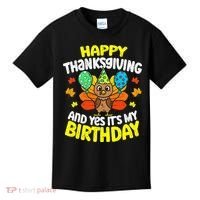 Happy Thanksgiving And Its My Birthday Funny Turkey Day Kids T-Shirt thumb 0