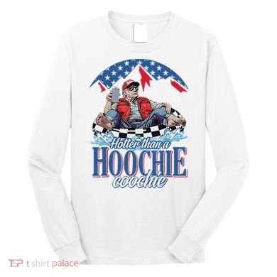 Hotter Than A Hoochie Trump Coochie Viral Trump Summer Vibes Long Sleeve Shirt