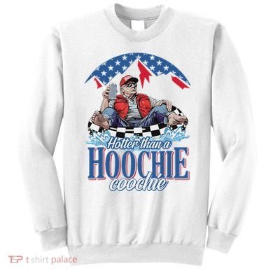 Hotter Than A Hoochie Trump Coochie Viral Trump Summer Vibes Sweatshirt