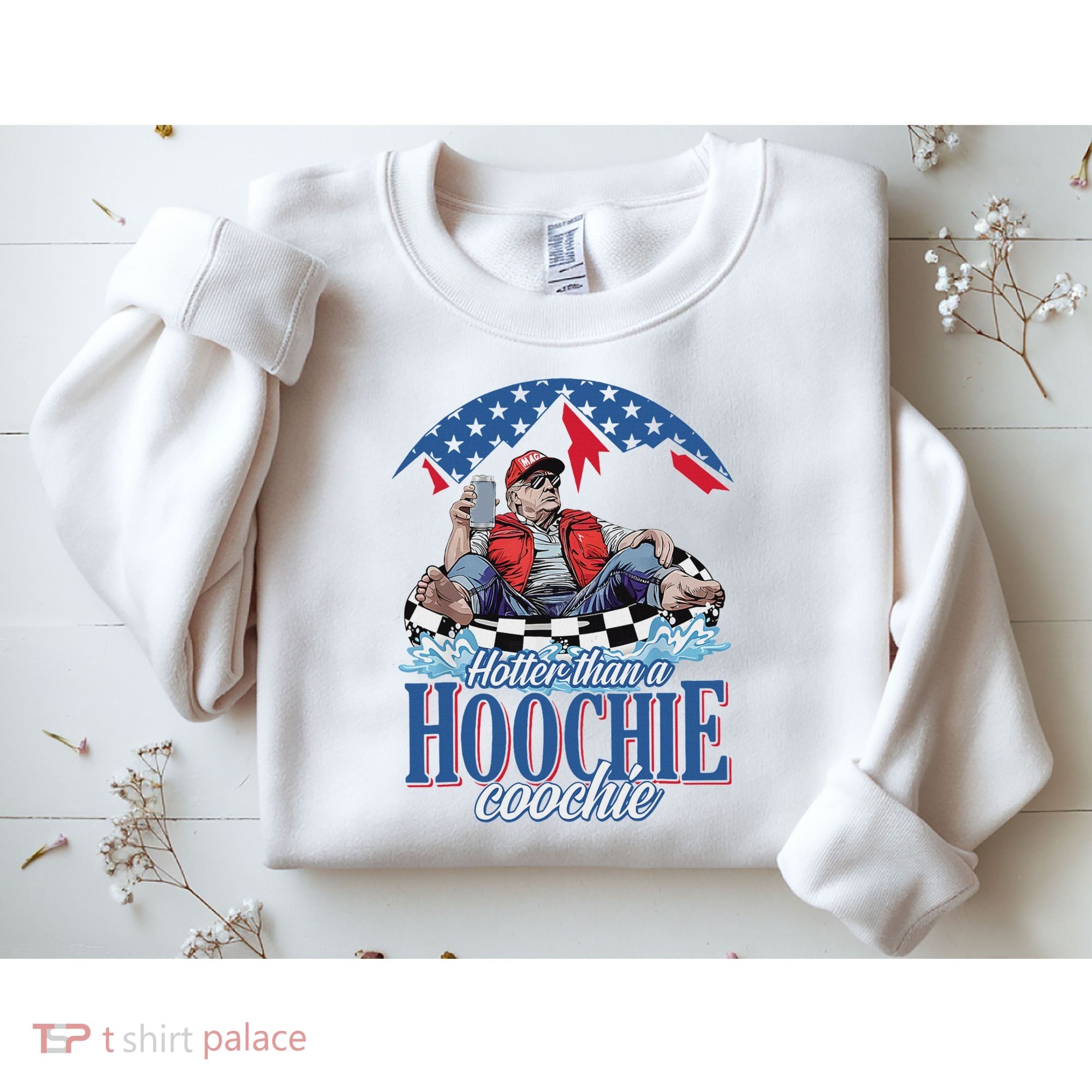 Hotter Than A Hoochie Trump Coochie Viral Trump Summer Vibes Sweatshirt
