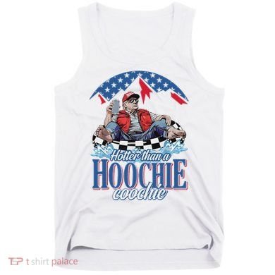 Hotter Than A Hoochie Trump Coochie Viral Trump Summer Vibes Tank Top