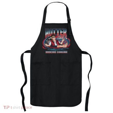 Hotter Than A Hoochie Coochie Funny Trump Perfect Gift Apron