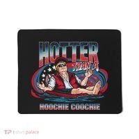 Hotter Than A Hoochie Coochie Funny Trump Perfect Gift Mousepad thumb 0