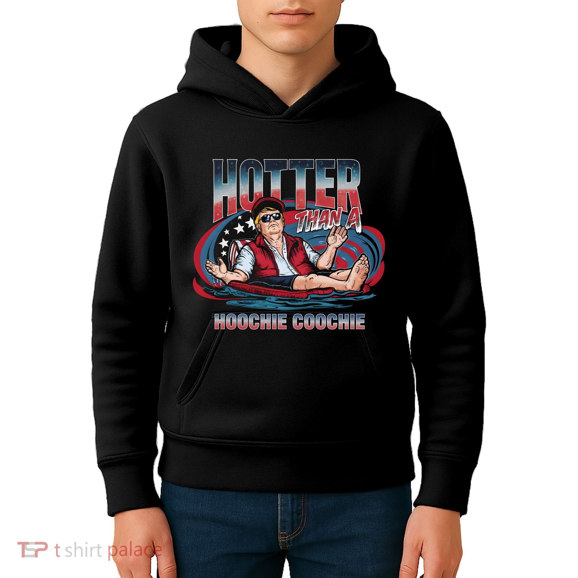 Hotter Than A Hoochie Coochie Funny Trump Perfect Gift Kids Hoodie