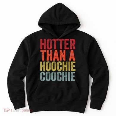 Hotter Than A Hoochie Coochie Funny Cute Country Music Hoodie