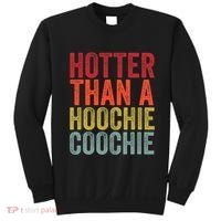 Hotter Than A Hoochie Coochie Funny Cute Country Music Sweatshirt thumb 0